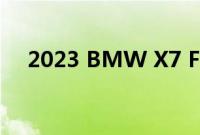 2023 BMW X7 First Drive的驾驶测评