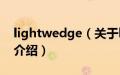 lightwedge（关于lightwedge的基本详情介绍）