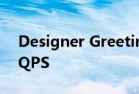 Designer Greetings 收购主要贺卡分销商 QPS