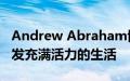 Andrew Abraham博士联手通过清洁营养激发充满活力的生活